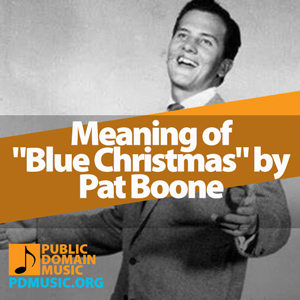 blue-christmas-by-pat-boone-meaning