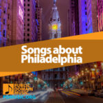 25 Famous Songs About Philadelphia (City of Brotherly Love) - Public ...