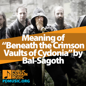 Meaning-of-the-Song-Beneath-the-Crimson-Vaults-of-Cydonia-by-Bal-Sagoth