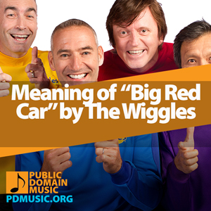 Meaning-of-the-Song-Big-Red-Car-by-The-Wiggles