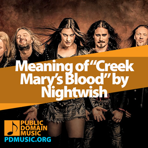 Meaning-of-the-Song-Creek-Mary’s-Blood-by-Nightwish