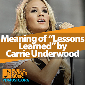 Meaning-of-the-Song-Lessons-Learned-by-Carrie-Underwood