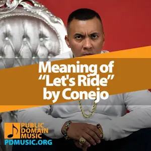 Meaning-of-the-Song-Let's-Ride-by-Conejo