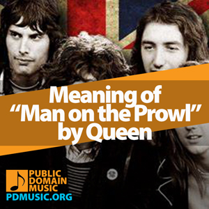 Meaning-of-the-Song-Man-on-the-Prowl-by-Queen