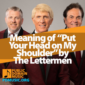 Meaning-of-the-Song-Put-Your-Head-on-My-Shoulder-by-The-Lettermen