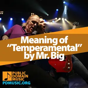 Meaning-of-the-Song-Temperamental-by-Mr.-Big