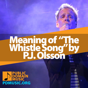 Meaning-of-the-Song-The-Whistle-Song-by-P.J.-Olsson