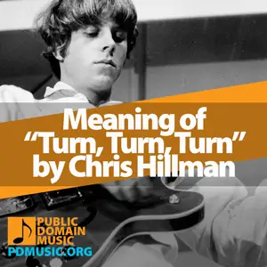 Meaning-of-the-Song-Turn-Turn-Turn-by-Chris-Hillman