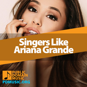 singers-like-ariana-grande