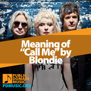 Meaning-of-the-Song-Call-Me-by-Blondie