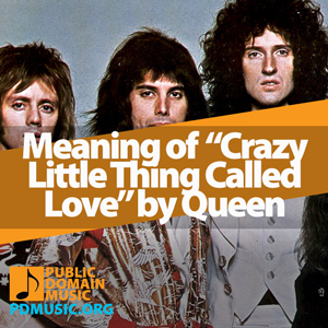 Meaning-of-the-Song-Crazy-Little-Thing-Called-Love-by-Queen