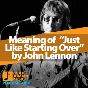 Meaning-of-the-Song-Just-Like-Starting-Over-by-John-Lennon