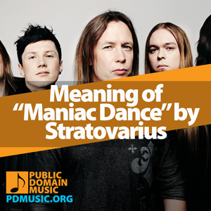 Meaning-of-the-Song-Maniac-Dance-by-Stratovarius