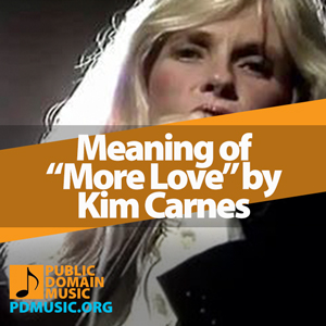 Meaning-of-the-Song-More-Love-by-Kim-Carnes