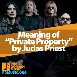 Meaning-of-the-Song-Private-Property-by-Judas-Priest