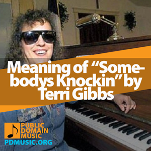 Meaning-of-the-Song-Somebodys-Knockin-by-Terri-Gibbs