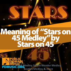 Meaning-of-the-Song-Stars-on-45-Medley-by-Stars-on-45