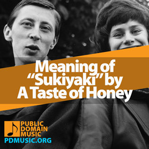 Meaning-of-the-Song-Sukiyaki-by-A-Taste-of-Honey