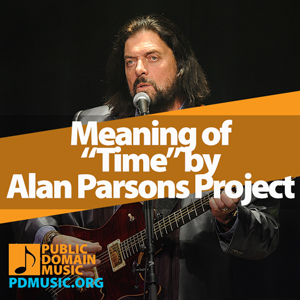 Meaning-of-the-Song-Time-by-Alan-Parsons-Project