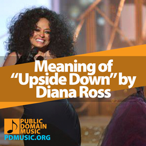 Meaning-of-the-Song-Upside-Down-by-Diana-Ross