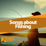 31 Famous Songs About Fishing With Dad (Country Playlist) - Public ...