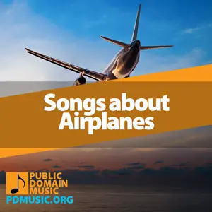 31 Most Famous Songs About Airplanes (Flying Playlist) - Public Domain ...