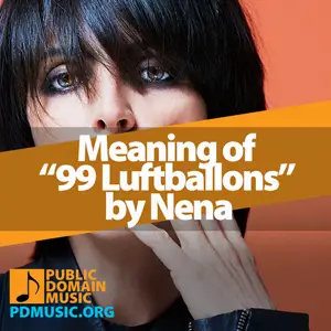 Meaning-of-the-Song-99-Luftballons-by-Nena