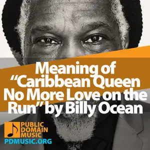 Meaning-of-the-Song-Caribbean-Queen-No-More-Love-on-the-Run-by-Billy-Ocean