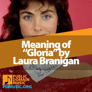 Meaning-of-the-Song-Gloria-by-Laura-Branigan