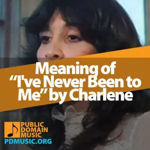 Meaning-of-the-Song-Ive-Never-Been-to-Me-by-Charlene