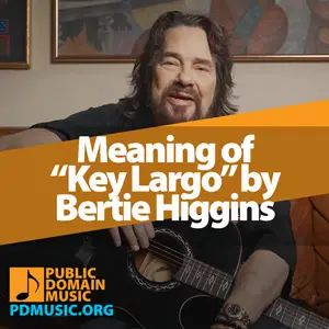 Meaning-of-the-Song-Key-Largo-by-Bertie-Higgins