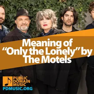 Meaning-of-the-Song-Only-the-Lonely-by-The-Motels