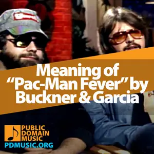 Meaning-of-the-Song-Pac-Man-Fever-by-Buckner-and-Garcia