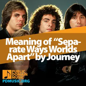 Meaning-of-the-Song-Separate-Ways-Worlds-Apart-by-Journey