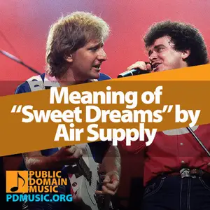 Meaning-of-the-Song-Sweet-Dreams-by-Air-Supply