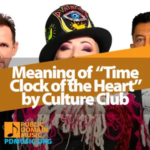 Meaning-of-the-Song-Time-Clock-of-the-Heart-by-Culture-Club