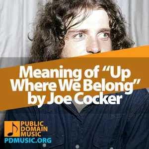 Meaning-of-the-Song-Up-Where-We-Belong-by-Joe-Cocker-and-Jennifer-Warnes