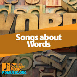 31 Most Famous Songs About Words (Ultimate Playlist)