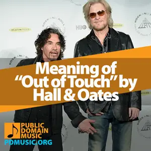 Meaning-of-the-Song-Out-of-Touch-by-Daryl-Hall-&-John-Oates