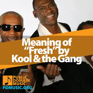 Meaning-of-the-Song-Fresh-by-Kool-&-the-Gang