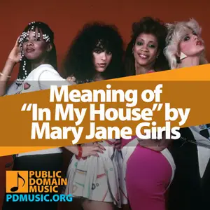 Meaning-of-the-Song-In-My-House-by-Mary-Jane-Girls