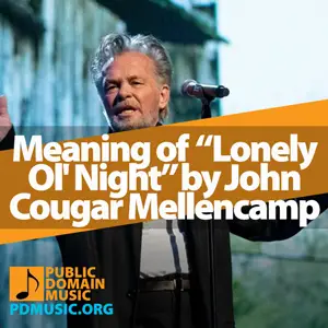 Meaning-of-the-Song-Lonely-Ol'-Night-by-John-Cougar-Mellencamp