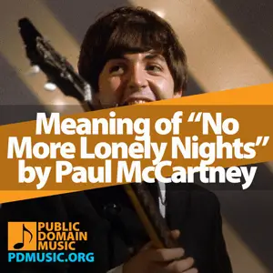 Meaning-of-the-Song-No-More-Lonely-Nights-by-Paul-McCartney