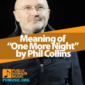 Meaning-of-the-Song-One-More-Night-by-Phil-Collins