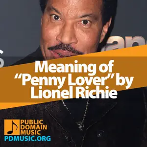 Meaning-of-the-Song-Penny-Lover-by-Lionel-Richie