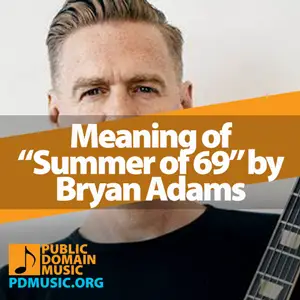 Meaning-of-the-Song-Summer-of-69-by-Bryan-Adams