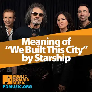 Meaning-of-the-Song-We-Built-This-City-by-Starship